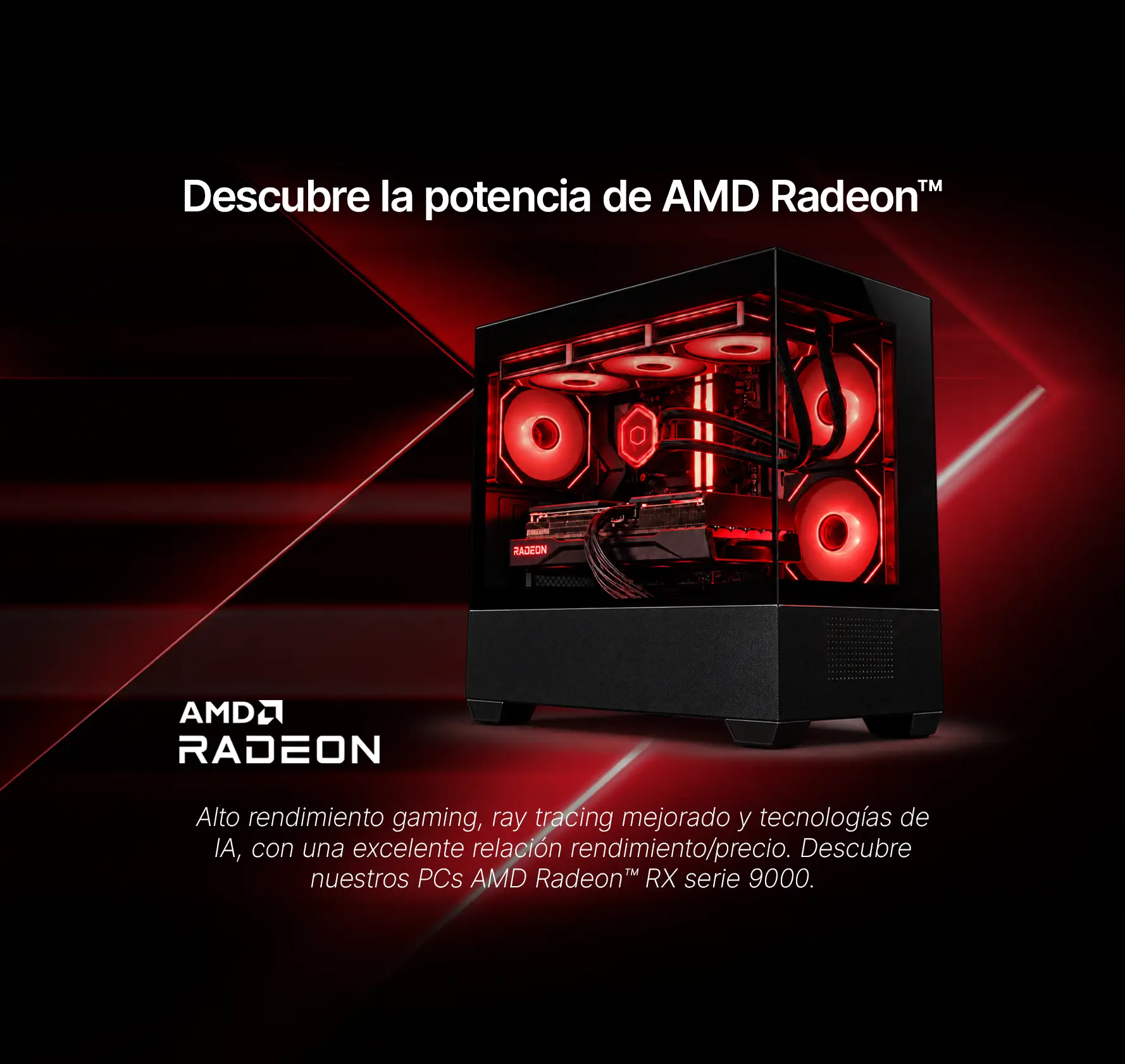 PC gaming con tarjetas gráficas AMD Radeon RX de la serie 9000